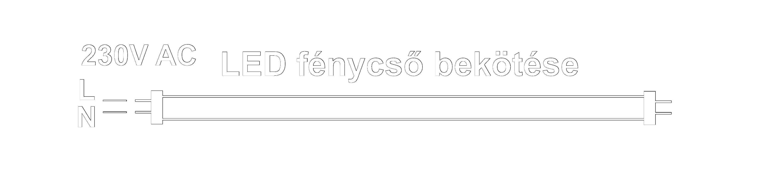 Egyoldali betáplálású LED csövek